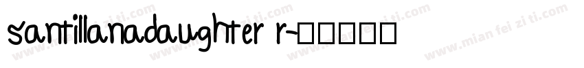 santillanadaughter r字体转换